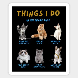 Cats!  That's What I Love! Sticker